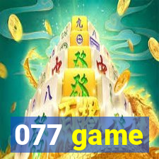 077 game